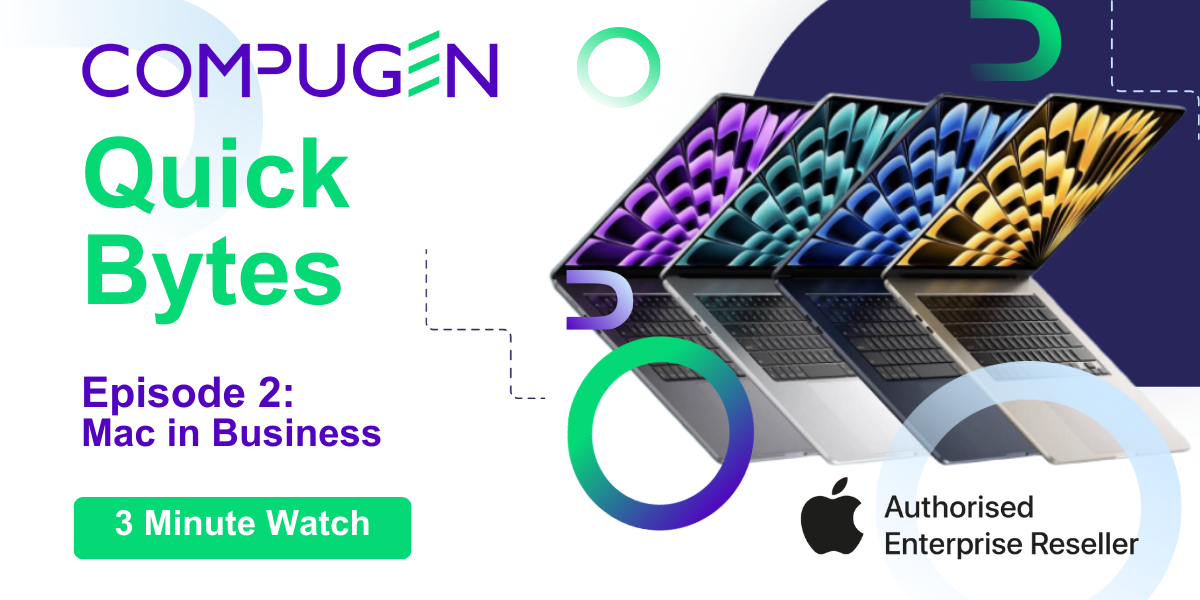 Quick Bytes with Compugen: Mac in Business